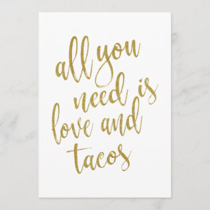 Convite Tudo o que você precisa é amor e tacos sinal acess