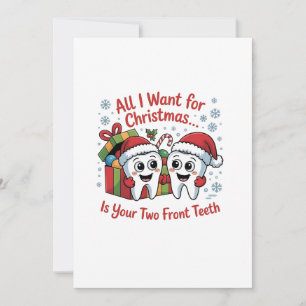 Convite Tudo que eu quero para o Natal é seus dois dentes 