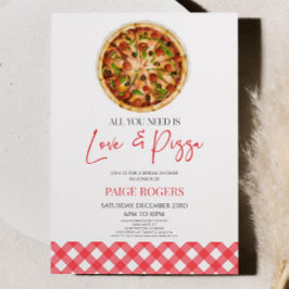 Convite Tudo que você precisa é Chá de panela de Pizza e A