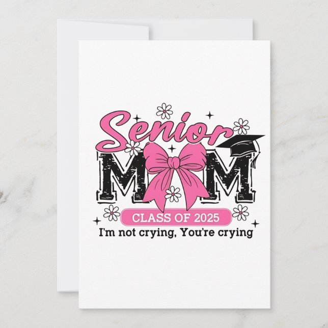 Convite Turma de Formandos Mãe de 2025 Não Estou Chorando  (Frente)