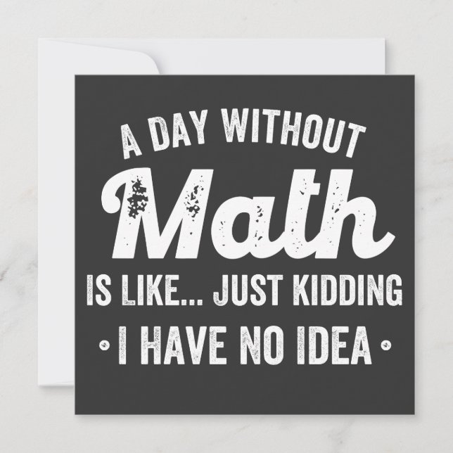 Convite um dia sem matemática é como brincar que não tenho (Frente)