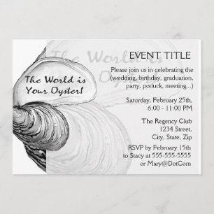 Convite Uma casca de ostras com o ditado "o mundo é o seu