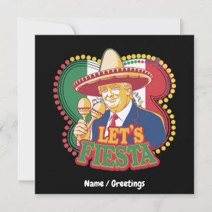 Convite Vamos Fiesta Funny Trump Cinco De Mayo Festivo