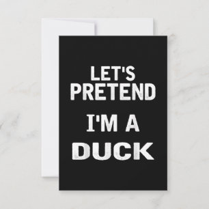 Convite Vamos fingir que sou um pato Fantasia engraçada de