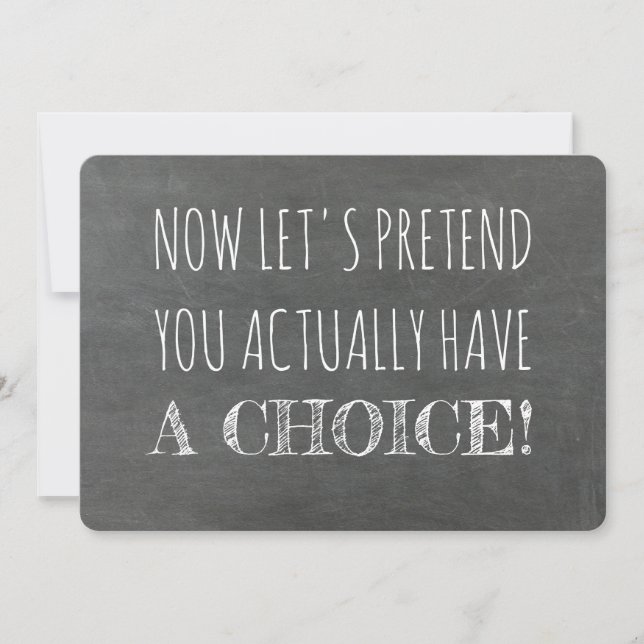 Convite Vamos Fingiu Que Você Tem Uma Escolha Engraçada, B (Frente)