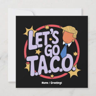Convite Vamos Ir Taco Funny Design Bold Cotação Homens e M