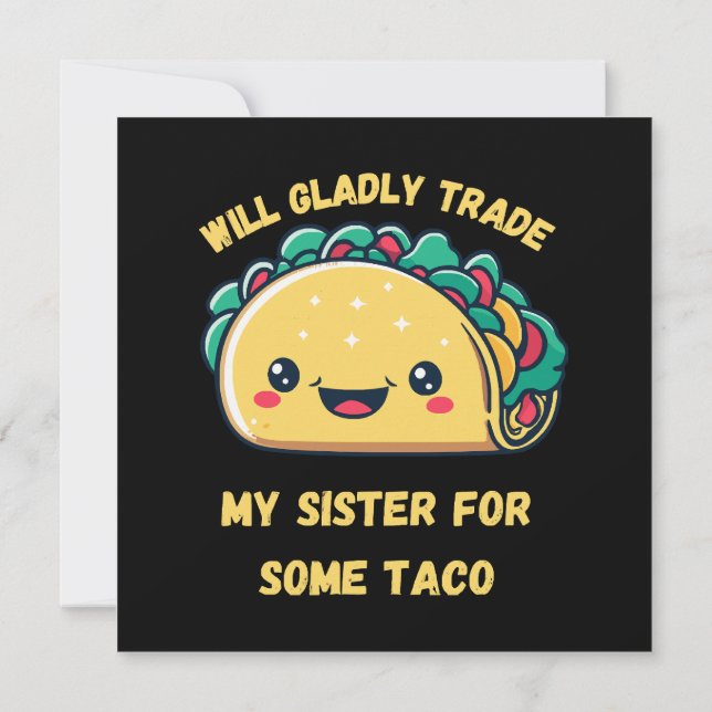 Convite Venderia Minha Irmã por Tacos (Verso)