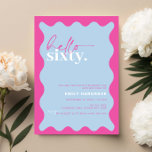 Convite Vibrant Hello Sessenta e sessenta Festa de anivers<br><div class="desc">Este vibrante 60º convite de aniversário é perfeito para uma festa de aniversário moderna. O simples design apresenta o texto do script de saudação contemporâneo em cor branca sobre fundo de pêssego vibrante com borda ondulada. Personalizável em qualquer cor. Mantenha o design mínimo e elegante, como está, ou personalize-o adicionando...</div>