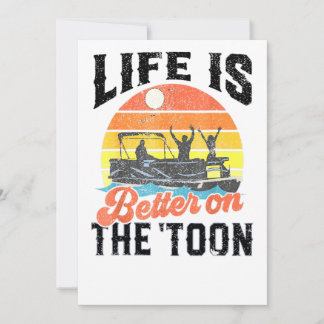 Convite Vintage Lifes Is Better On The Toon Pontoons Boati