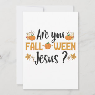Convite Você É Outono-ween Jesus Divertido Outono Hallowee