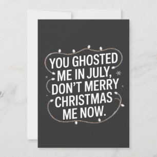 Convite Você me hospedou em julho Não Feliz Natal