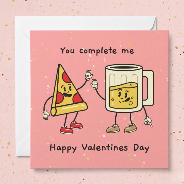 Convite Você Me Preenche De Cerveja E Dia de os namorados  (You Complete Me Beer And Pizza Valentine's Card)