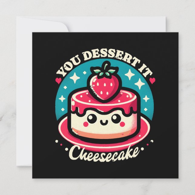 Convite Você Merece Isso - Cheesecake Kawaii (Frente)