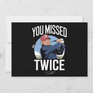 Convite Você Perdeu O Duplo Golfe 2024 Votando Trump Me Pe