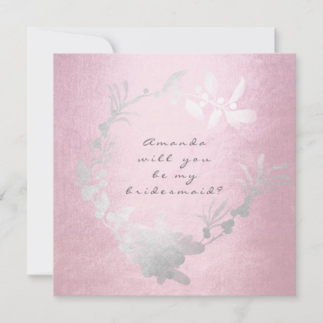 Convite Você Será Minha Cinza De Bridesmaid Rosa Wreath (Frente)