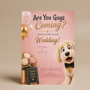Convite Vocês Estão Vindo? Cachorro Engraçado Rosa Bege Co