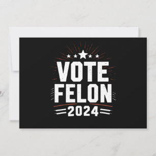 Convite Votação Felon Trump 2024 Votação Engraçada