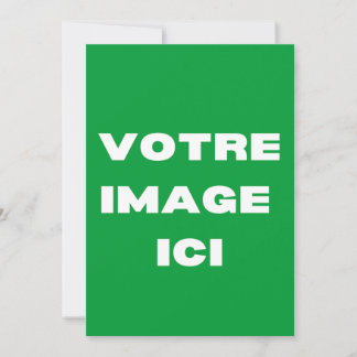 Convite - Votre image ici - personnalisée