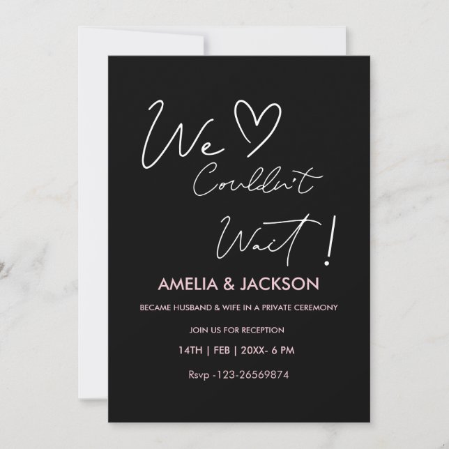 Convite We Couldn’t Wait,Wedding  Reception Invitation  (Frente)