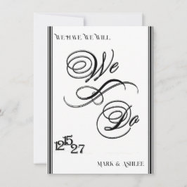 Convite We Do, Black & White Wedding Invitation