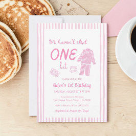 Convite We Haven't Slept One Bit Pajama First Birthday