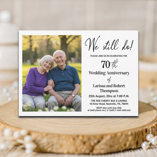 Convite We Still Do 70th Wedding Anniversary Photo (Criador carregado)