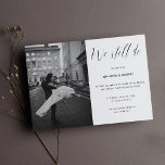 Convite We Still Do Elegant Script Wedding Anniversary<br><div class="desc">We Still Do: A modern wedding anniversary invitation or invitation for vow renewal on your anniversary date featuring modern calligraphy script,  custom photo and your personalized invitation text.</div>