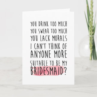 Convite will you be my bridesmaid funny card