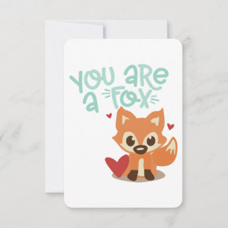 Convite You Are a Fox | Cute Animal Pun Design | Flirty Va