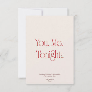 Convite You. Me. Tonight. Valentine's Day Invitation Card
