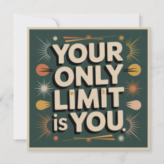 Convite Your Only Limit Is You