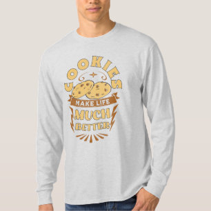 cookies tornam a vida melhor camiseta engraçada pa