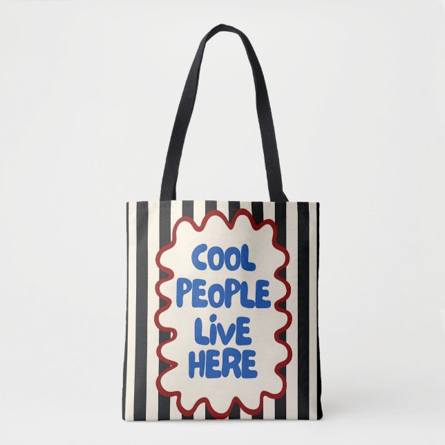 Cool People Live Here Tote Bag | Fun Retro Quote (Frente)