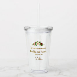 Copo De Acrílico "A Wise Woman Builds Her House" Personalized Clear