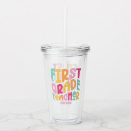 Copo De Acrílico First Grade Teacher Colorful Typography 
