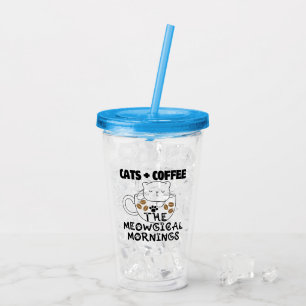 Copo De Acrílico Gatos + Café = Manhãs mágicas.w