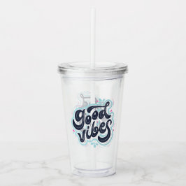 Copo De Acrílico Good Vibes Acrylic Tumbler