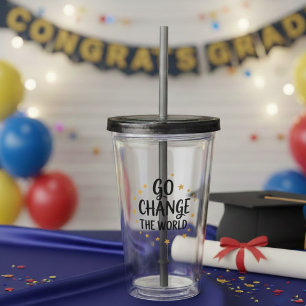 Copo De Acrílico Inspirador Vá Alterar o Mundo Citação de Graduação