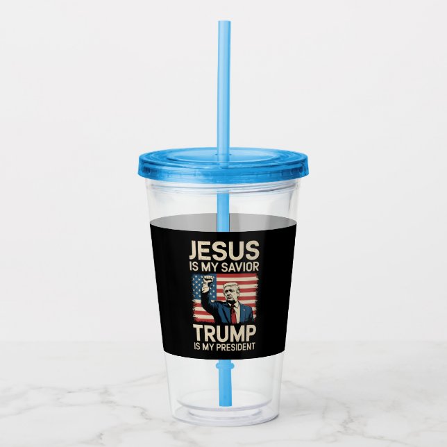 Copo De Acrílico Jesus é meu salvador Trump é meu presidente 47 EUA (Frente)