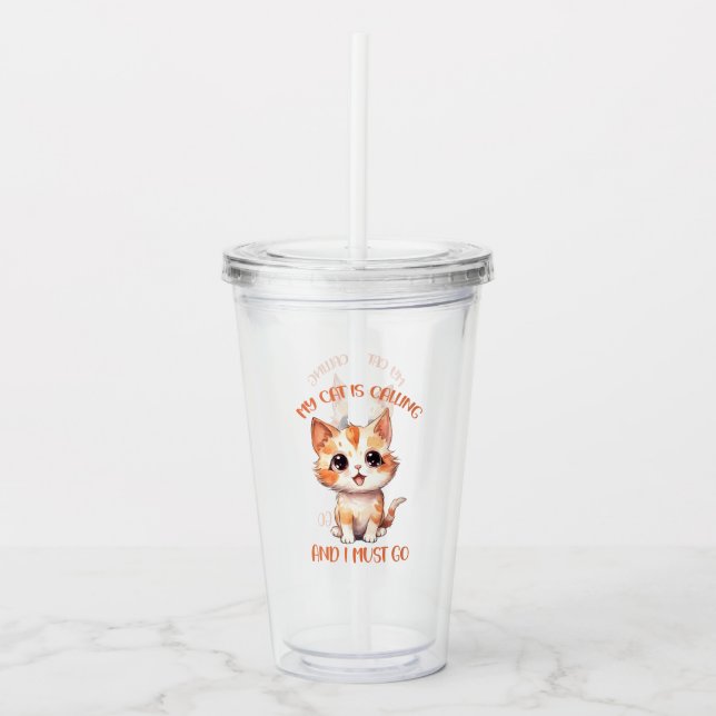 Copo De Acrílico Meu Gato Está Chamando Gato Laranja (Frente)