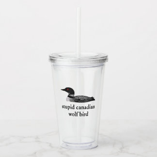 Copo De Acrílico Stupid Canadian Wolf Bird Hockey Romance for Hocke