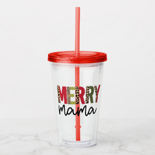 Copo De Acrílico Tendy "Mama Feliz" Natal