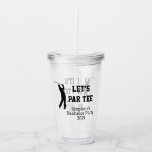Copo De Acrílico Vamos Par Tee Golf Golf Golfing Bachelor Party<br><div class="desc">Esta design foi criada através da arte digital e você pode mudar o texto para padrinho de casamento ou melhor homem. Ele pode ser personalizado na área fornecida ou personalizado escolhendo o clique para personalizar a opção adicional e alterando o nome, as iniciais ou as palavras. Você também pode alterar...</div>