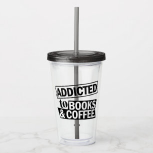 Copo De Acrílico Viciado Em Livros E Café - Tumbler Acrílico