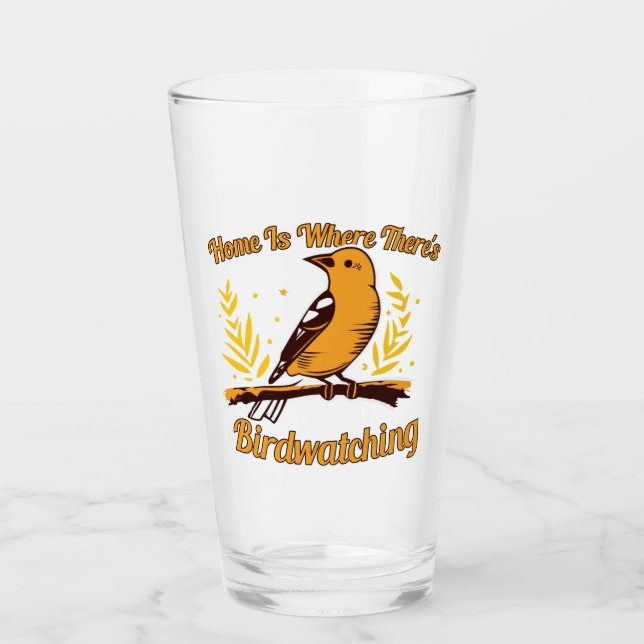 Copo De Pint A casa é onde está o Birdwatch