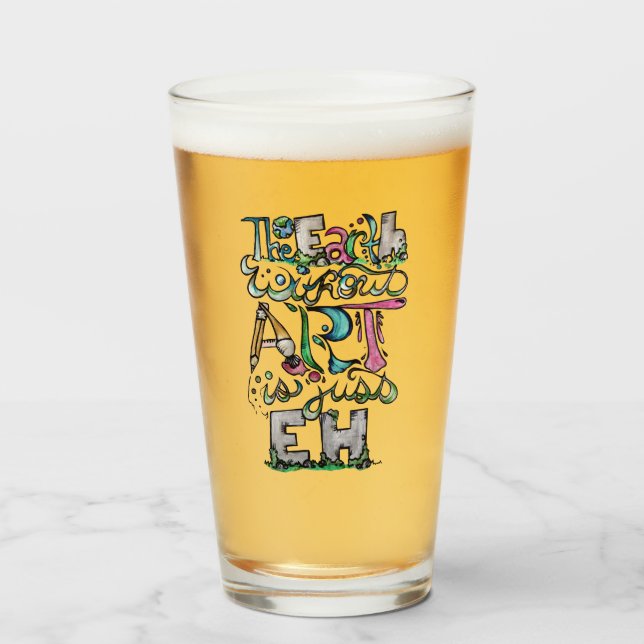 Copo De Pint A terra sem arte é apenas EH (Frente (Preenchido))