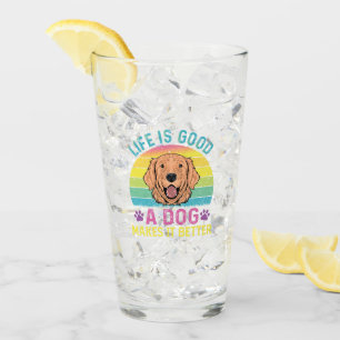 Copo De Pint A Vida É Boa, Um Cachorro Faz Melhor