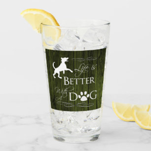 Copo De Pint A vida é melhor com uma taça de vidro de cão - 