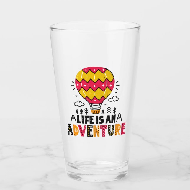Copo De Pint A vida é uma taça de vidro de aventura (Frente)