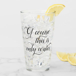 Copo De Pint Apenas água Elegante de Citação de Humor de Bebi